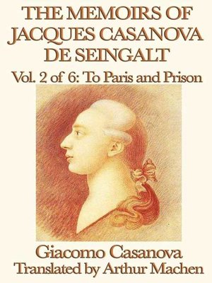 cover image of The Memoirs of Jacques Casanova de Seingalt Volume 2